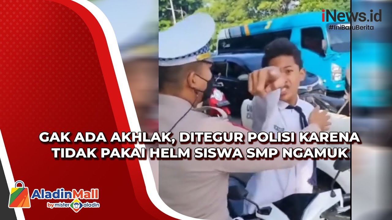 Gak Ada Akhlak! Ditegur Polisi karena Tidak Pakai Helm, Siswa SMP Ngamuk