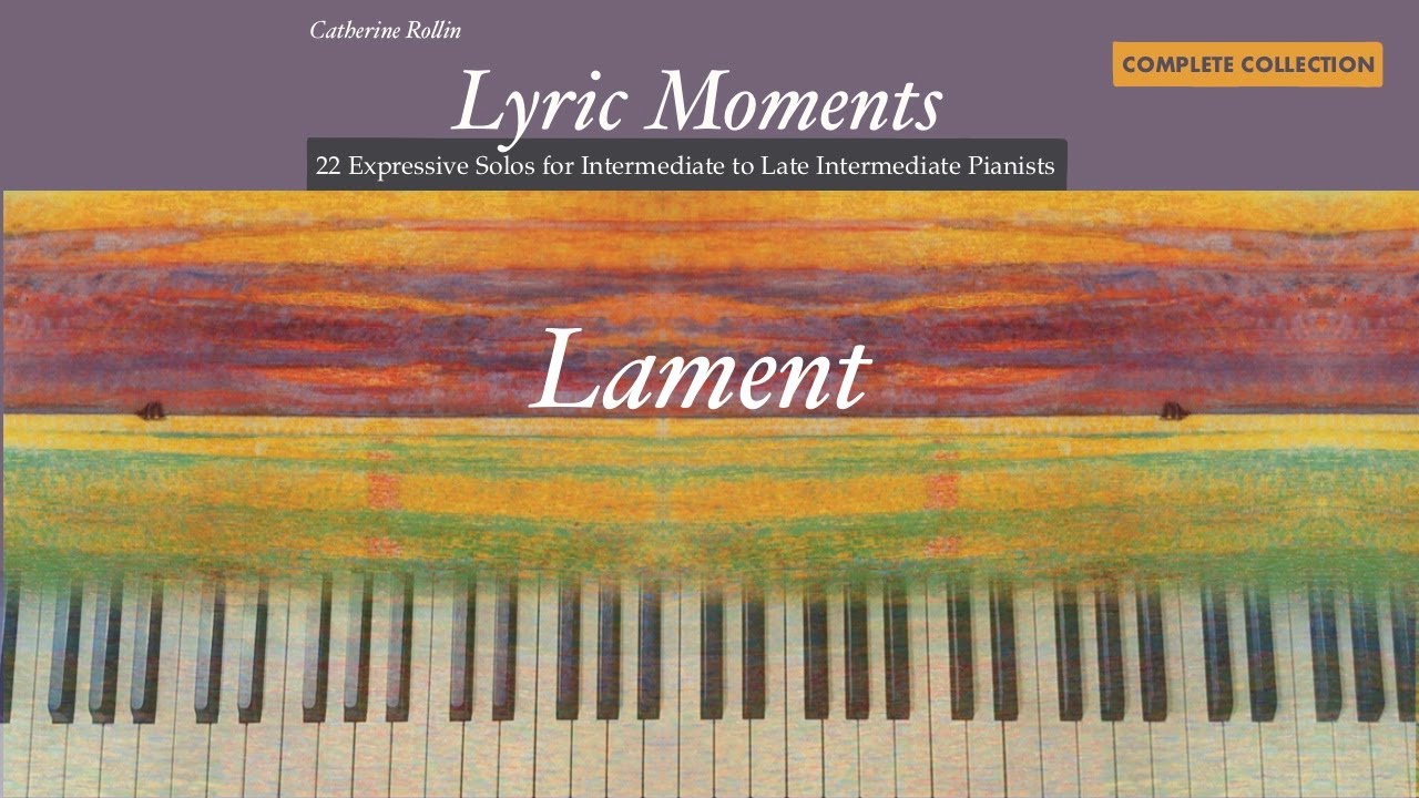 Lament/Lyric Moments/Catherine Rollin