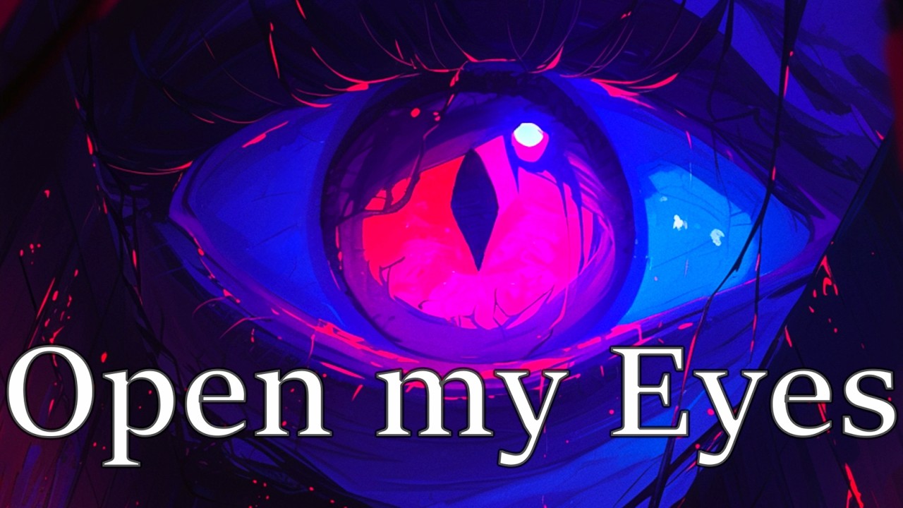 [Nightcore] Open my Eyes (Veorra)
