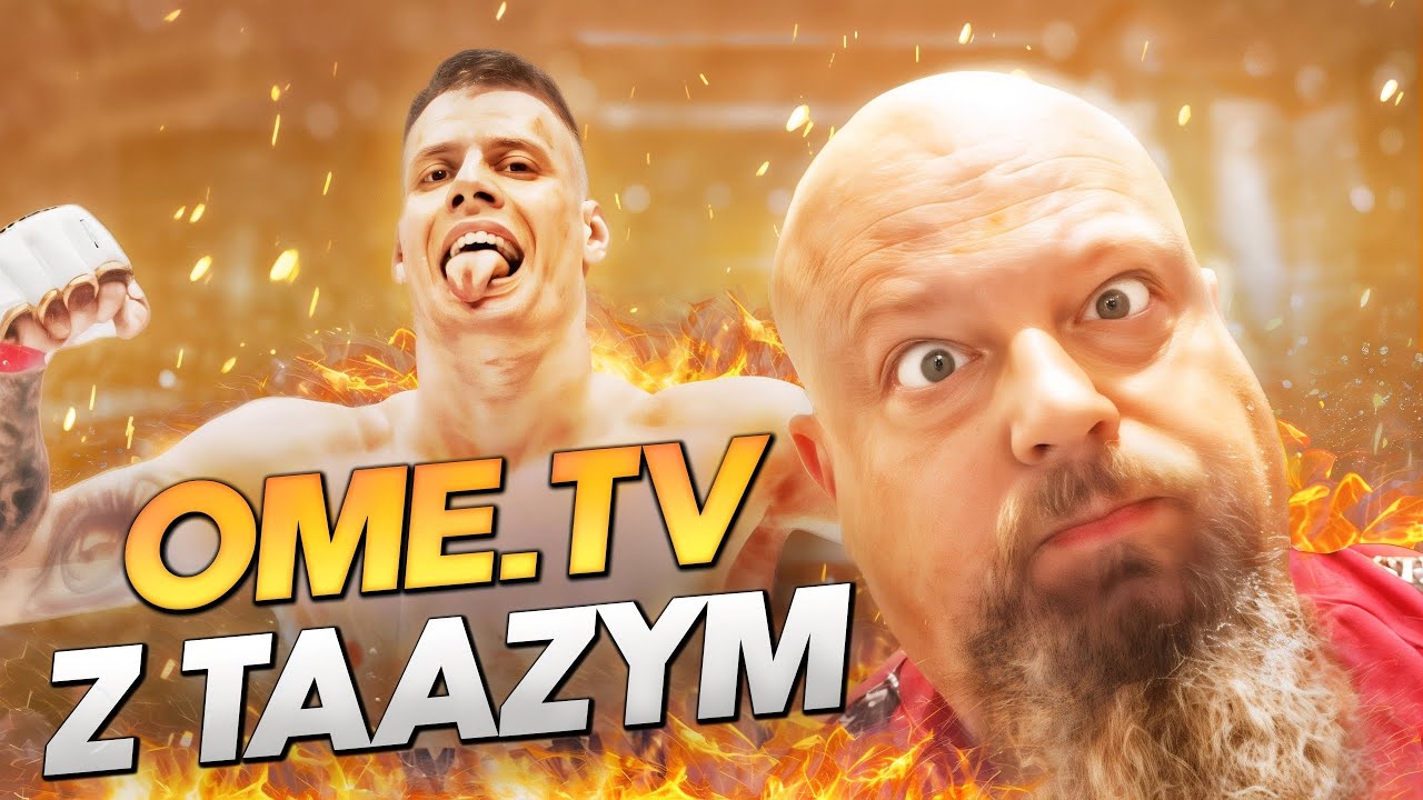 OME.TV Z TAAZYM? 😵🥊