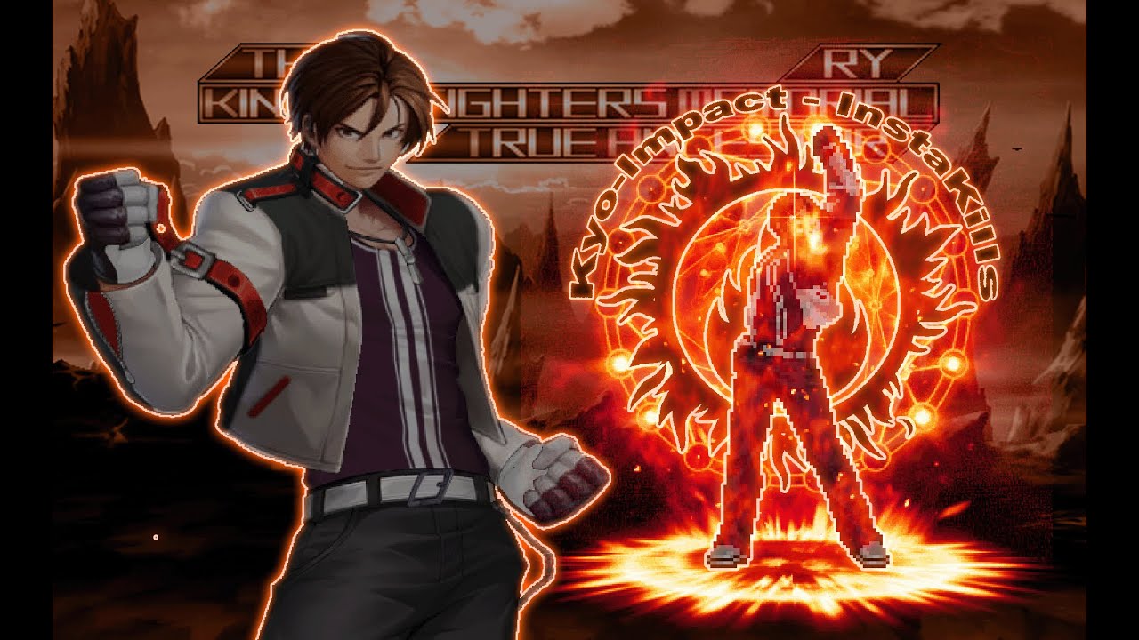 [KOF True Ancestor] Kyo-Impact - InstaKills