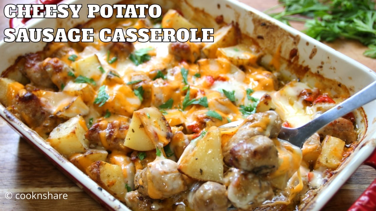 Cheesy Creamy Ranch Potato Sausage Bake - Ultimate Comfort Food