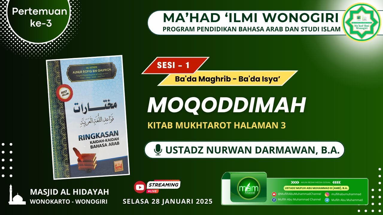 Muqoddimah Kitab Mukhtarot – Ustadz Nurwan Darmawan, B.A., S.Pd.