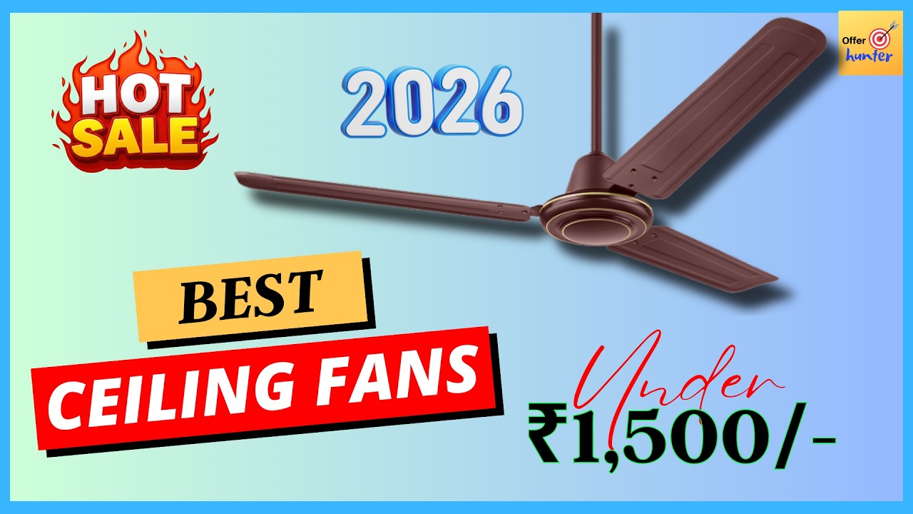 Best Ceiling Fan Under 1500 Rs in India । Best Ceiling Fan in India 2026
