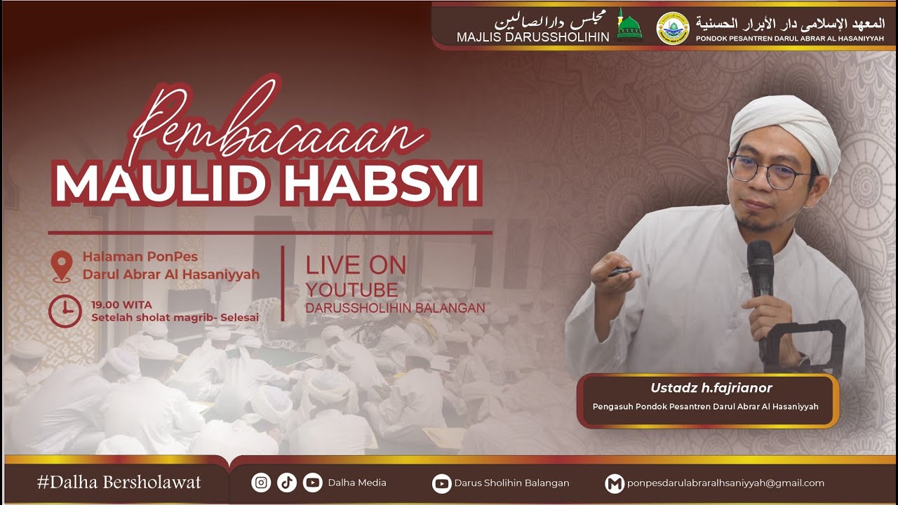 MAJLIS TA'LIM DARUS SHOLIHIN RUTINAN MALAM KAMIS PEMBACAAN MAULID HABSYI & KITAB HIDAYATUTHOLIBIN