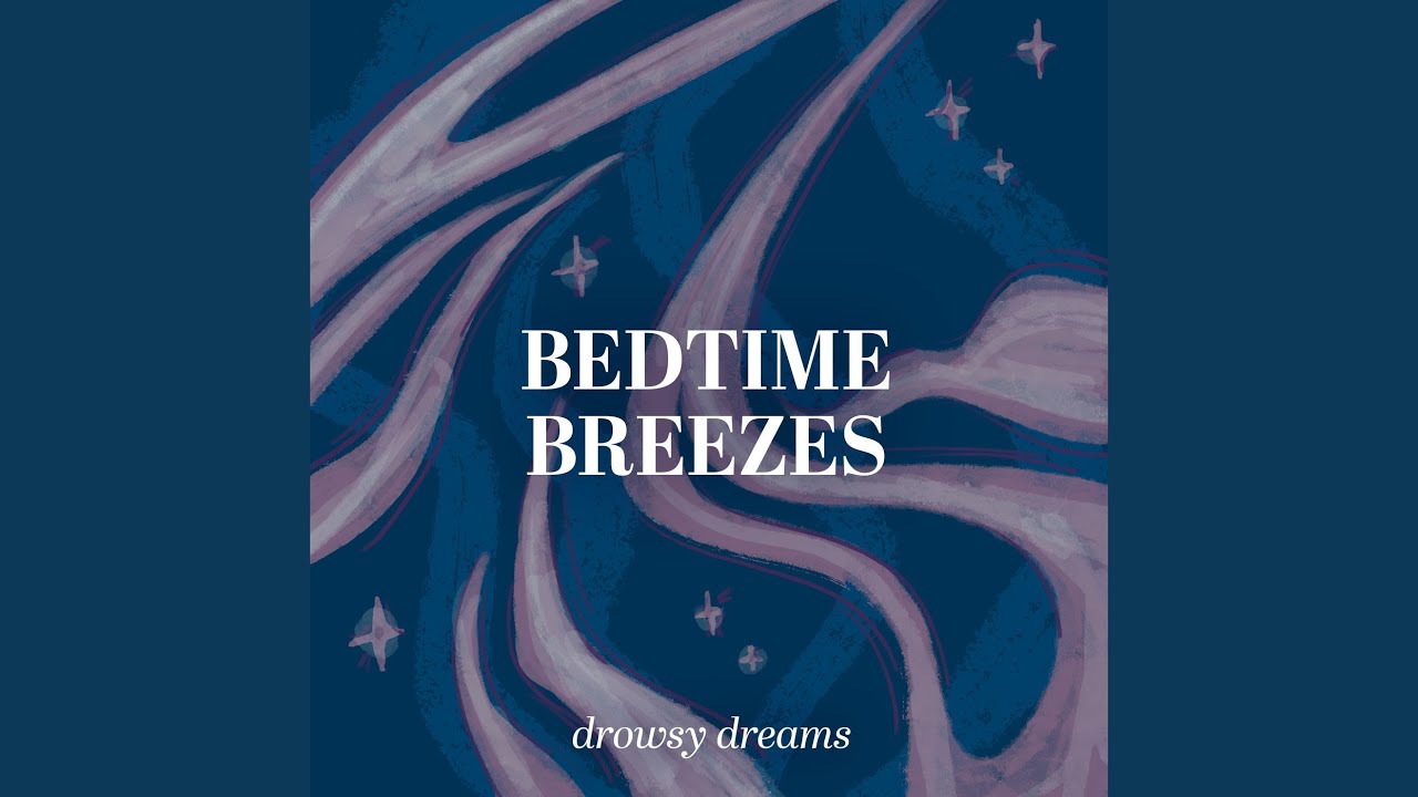 Bedtime Breezes (Noise)