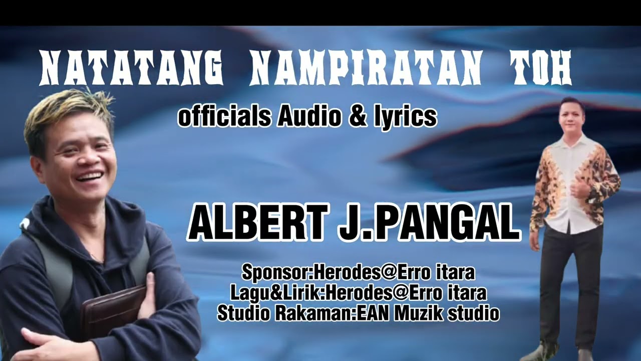 NATATANG NAMPIRATAN TOH~Albert J.Pangal [officials audio & lyrics ]SANKORA