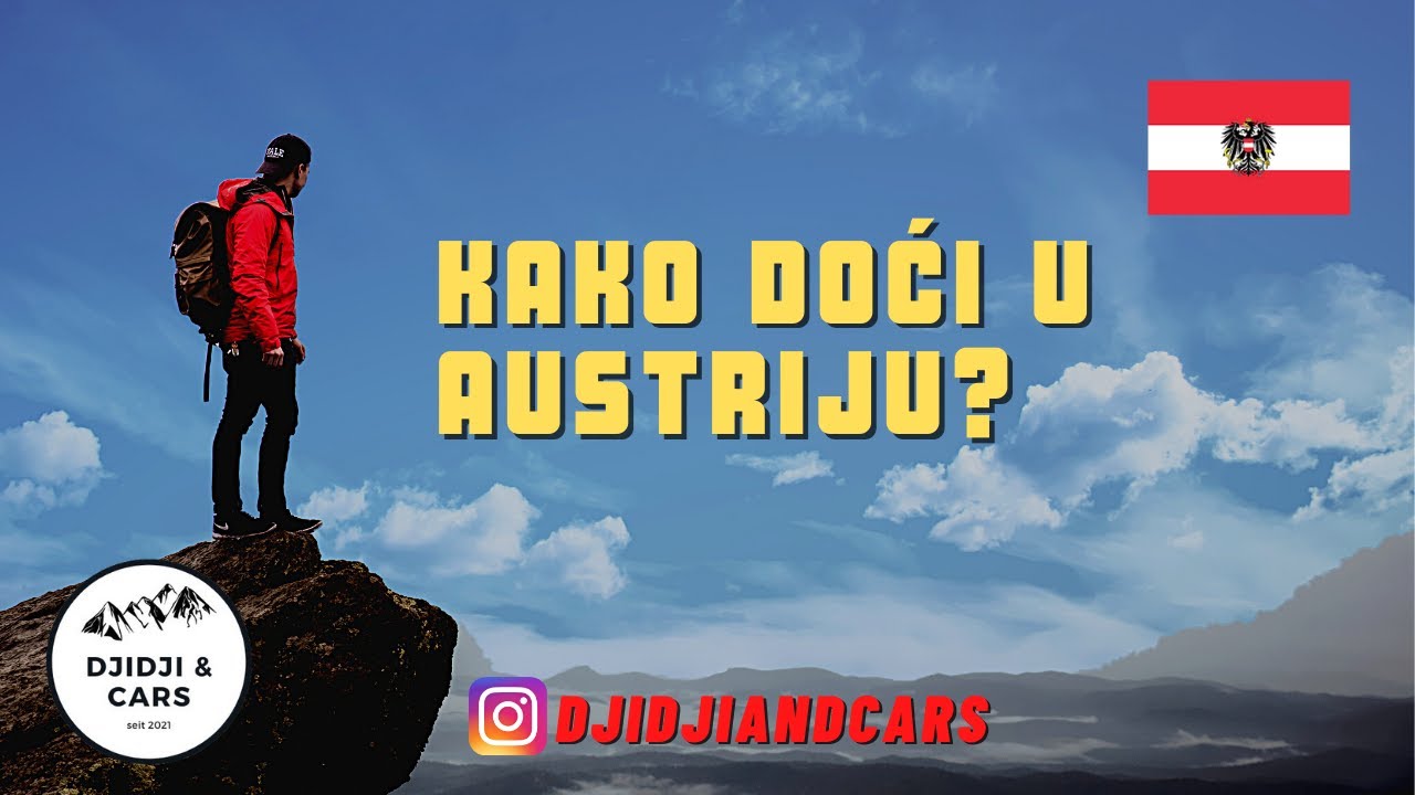 Kako doci u Austriju? 2021