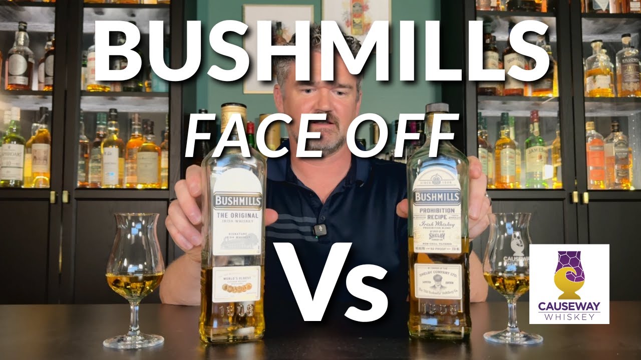 Episode 21 Bushmills Original Blended Irish Whiskey versus the Prohibition Recipe