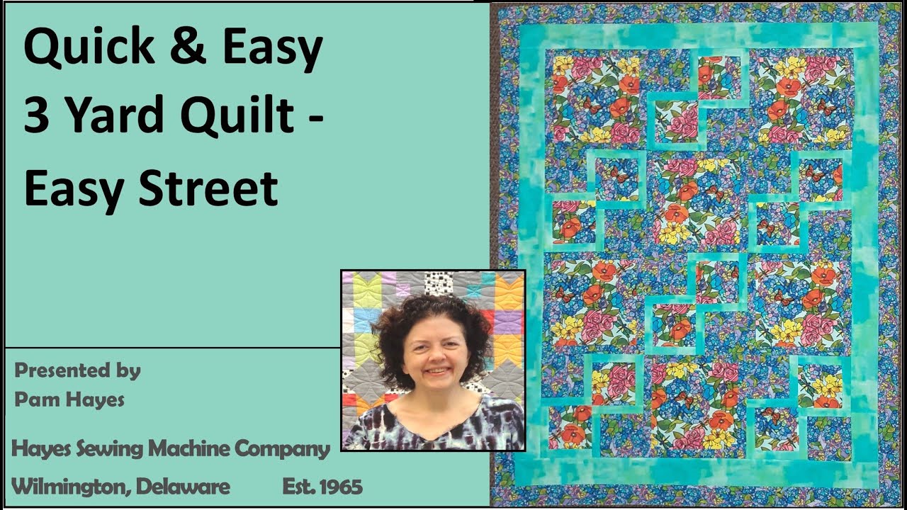 Quick and Easy 3 Yard Quilts Easy Street