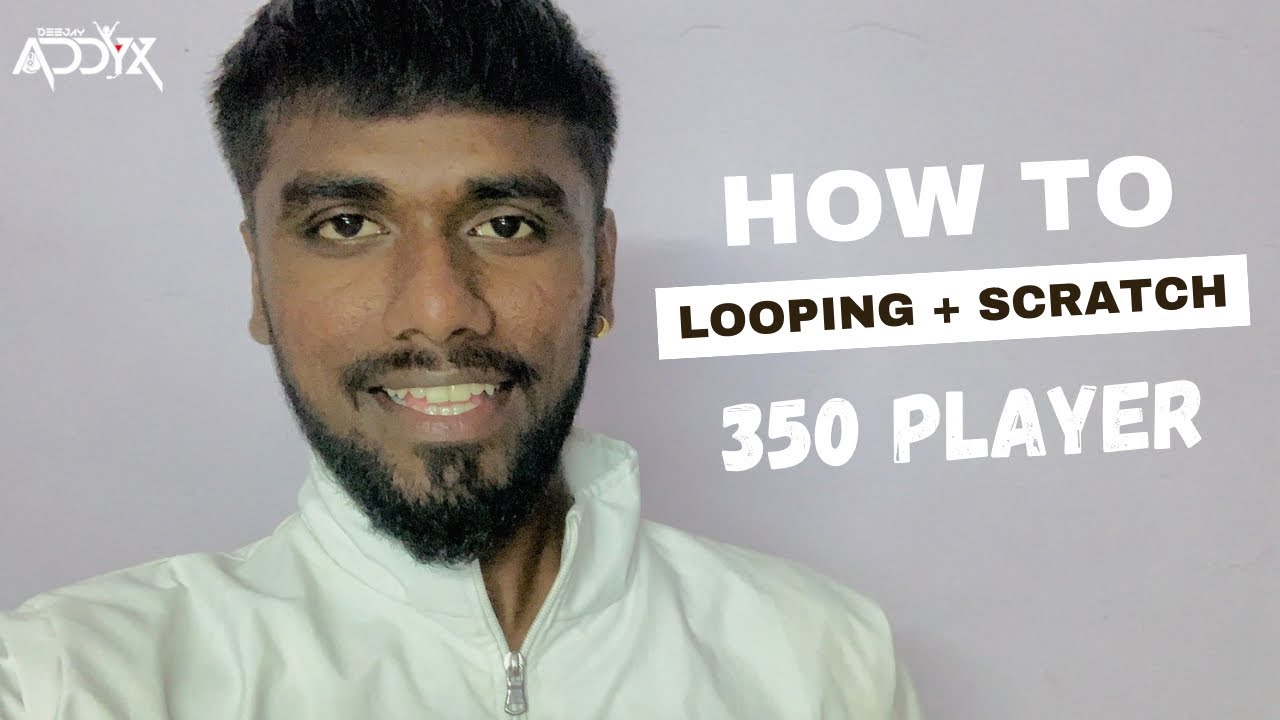 HOW TO LOOPING & SCRATCH IN | PINNOER 350 PLAYER | DJ ADDYX | #marathivideo #350playerdj