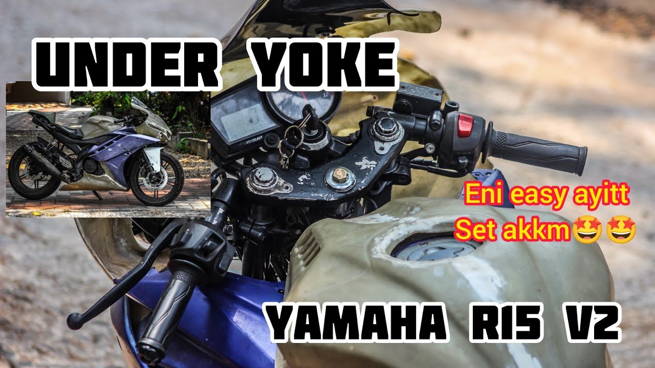 under yoke in yamaha r15 v2 |  r15 v2 modified | yamaha r15 v2 modified