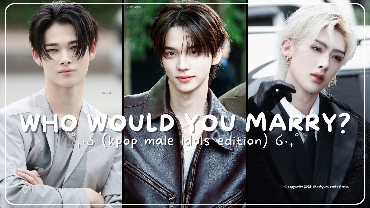 WHO WOULD YOU MARRY | KPOP MALE IDOLS EDITION | ENHYPEN, CORTIS, SVT, BTS, SKZ, NCT, RIIZE, ZB1