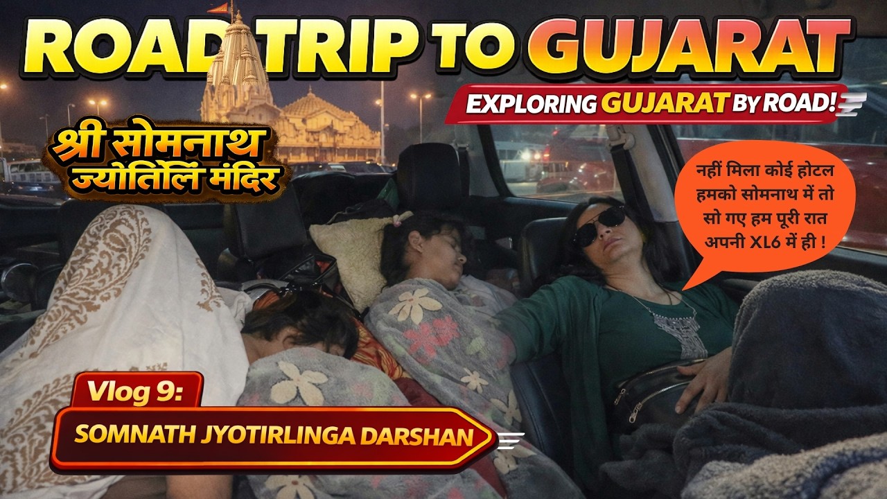 No Hotels in Somnath! 😱 Sleeping in our Maruti XL6 | Dwarka to Somnath Coastal Drive | Ep 9