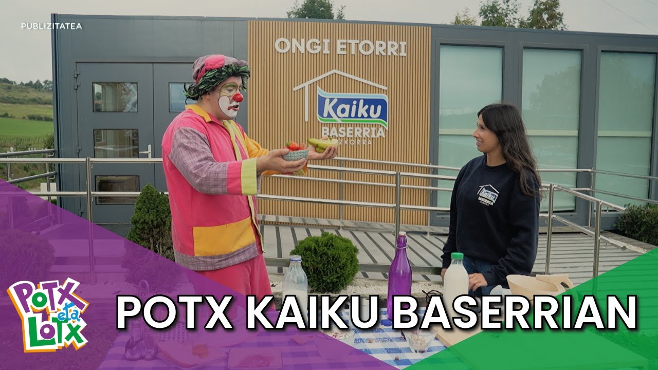 POTXEK KAIKU BASERRIA BISITATU DU!