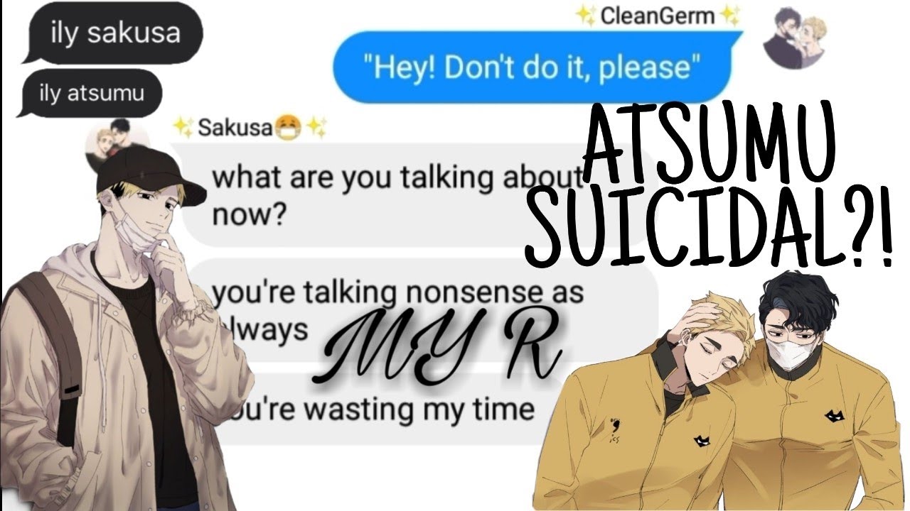 haikyuu text ¦¦ atsumu is suicidal?! ¦¦ my r lyrics prank ¦¦