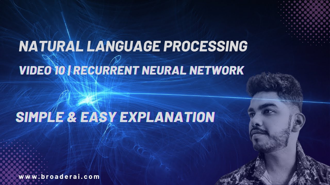 NLP tutorial for beginners | Zero to Hero | Video 10 | Recurrent Neural Network (RNN)