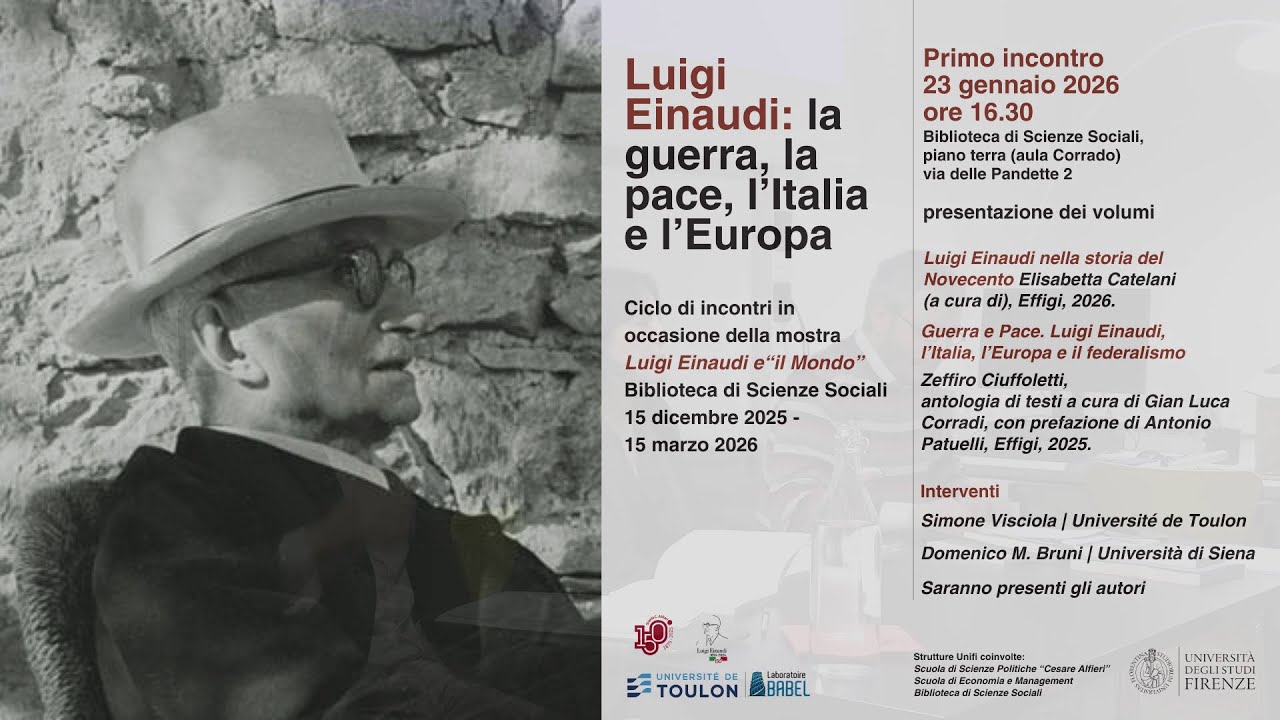 Luigi Einaudi: la guerra, la pace, l'Italia e l'Europa - Primo incontro