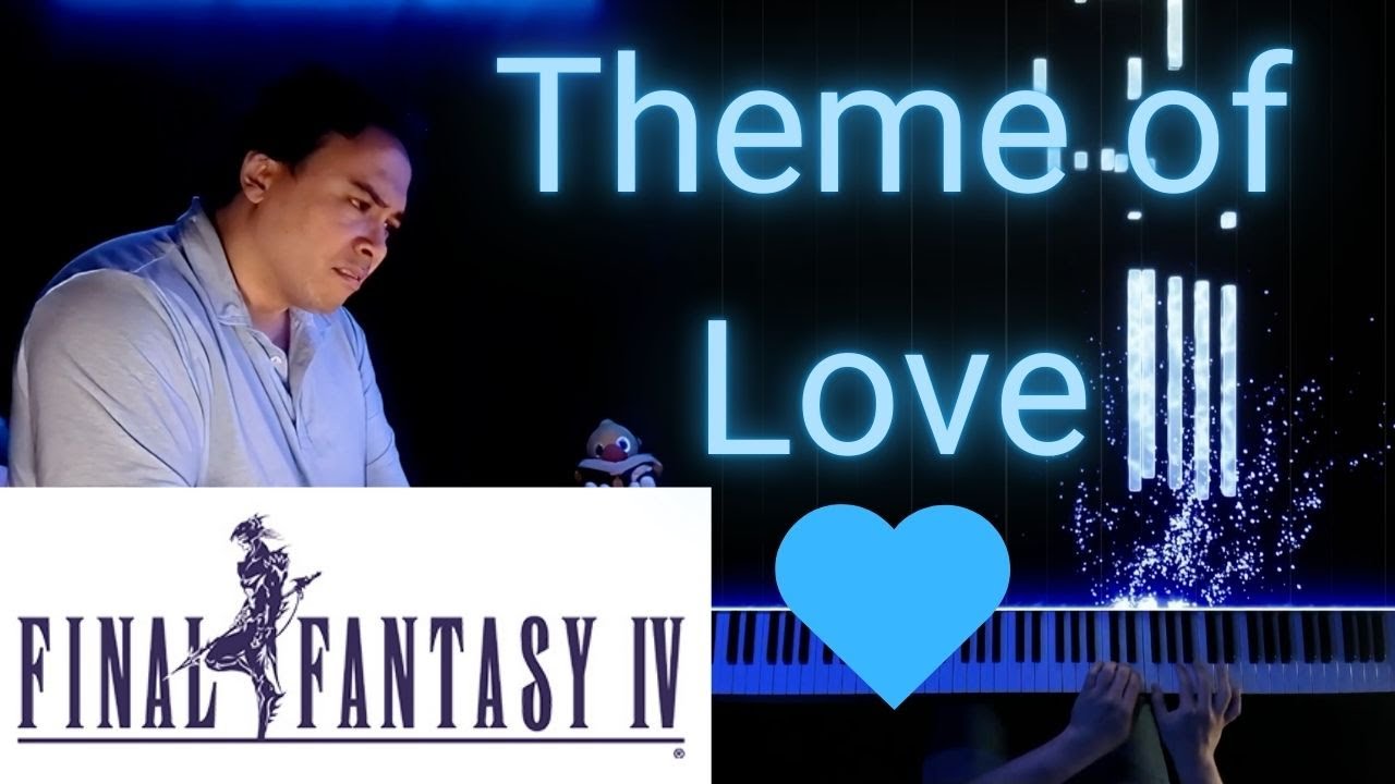Very Lovely Final Fantasy Theme for Piano - from FF IV