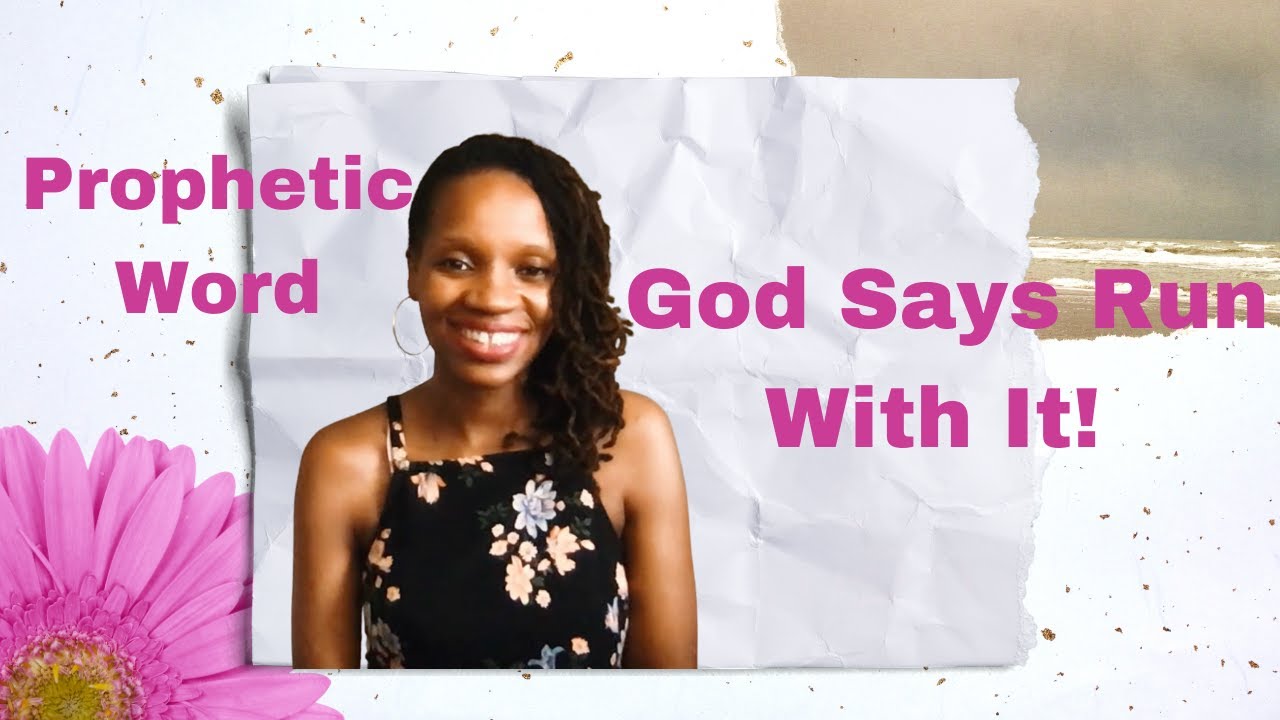 Prophetic Word - God Says Run With It! - Dream Interpretation - December 21 2020