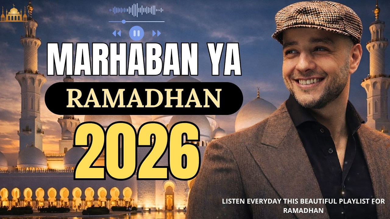 MARHABAN YA RAMADHAN 2026 🌙 MAHER ZAIN FULL RAMADAN ALBUM & BEST NASHEEDS
