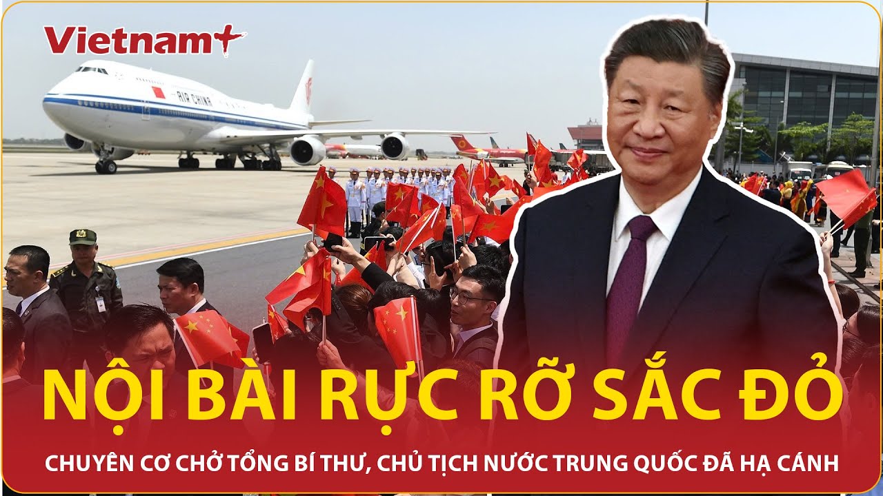Sân bay Nội Bài rực rỡ sắc đỏ đón chuyên cơ chở Tổng Bí thư, Chủ tịch nước Trung Quốc Tập Cận Bình