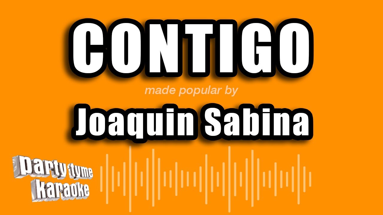 Joaquin Sabina - Contigo (Versión Karaoke)