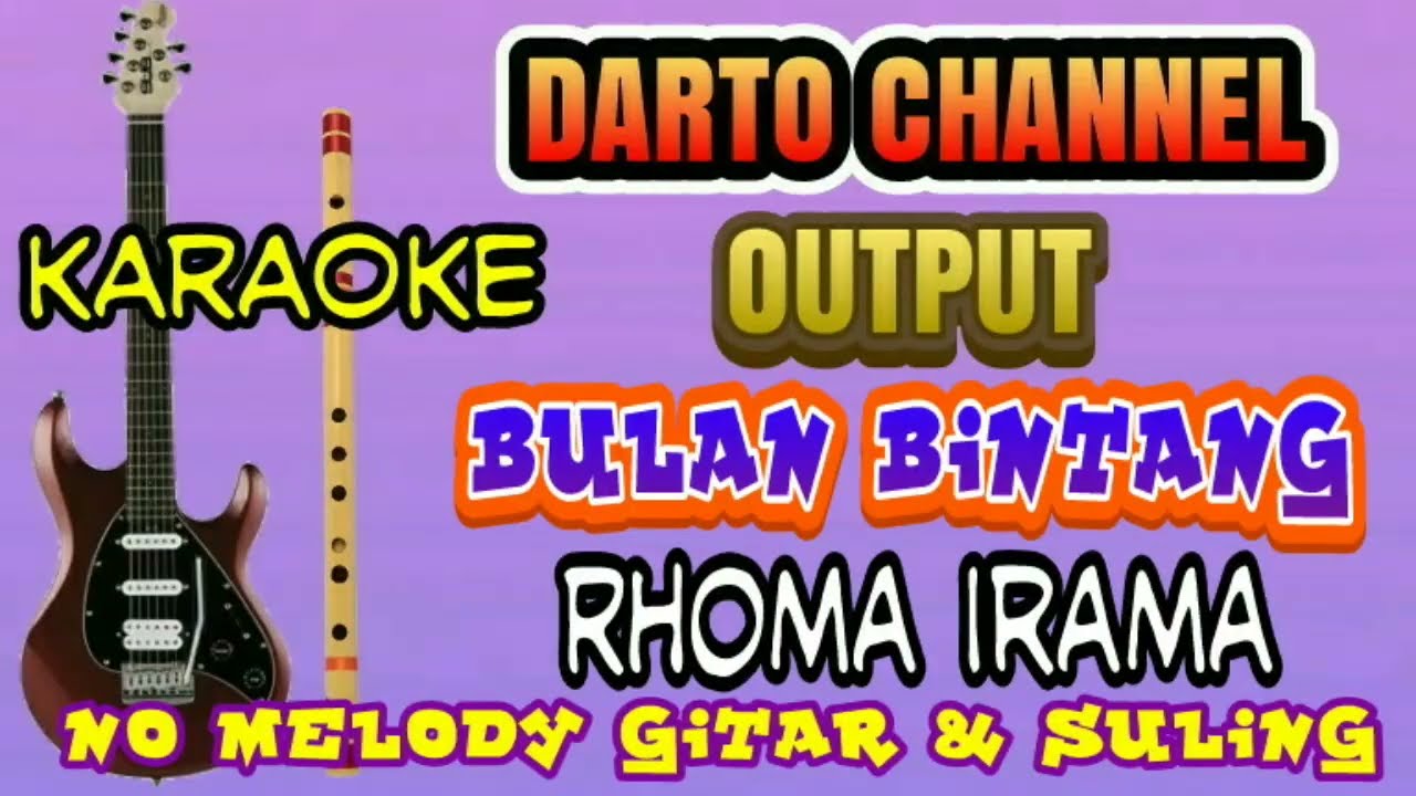 Bulan bintang tanpa melody gitar& suling