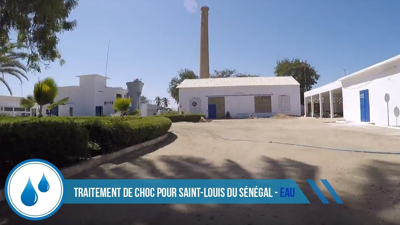 SADE - Traitement de choc pour Saint-Louis du Sénégal
