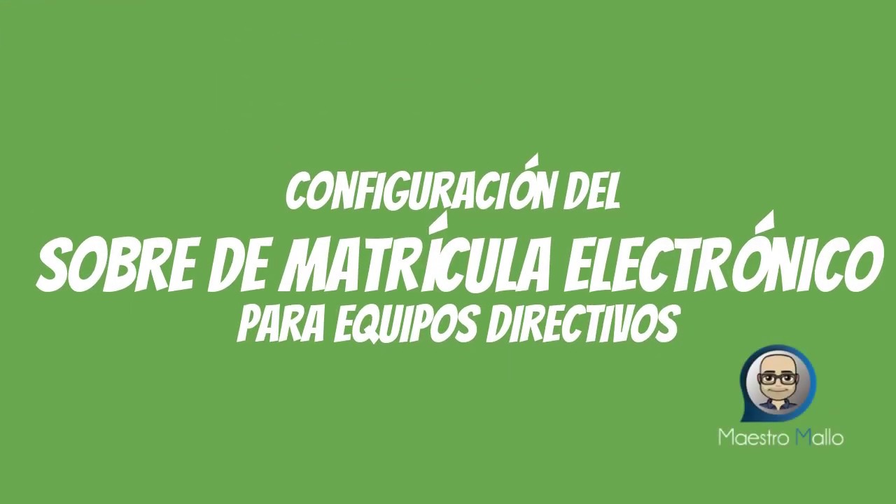 Configuración Sobre de Matrícula