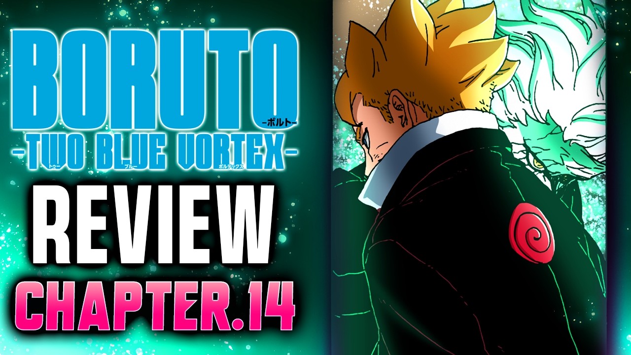 🚨🚨Boruto's TRIAL For Naruto's DEATH  - Boruto Two Blue Vortex Ch 14 Review!
