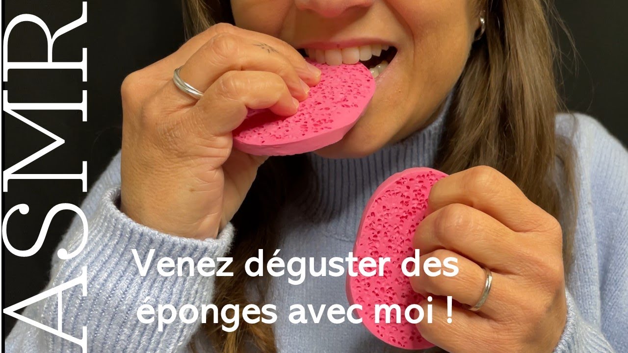 ASMR Fran&ccedil;ais - Collection d'&eacute;ponges