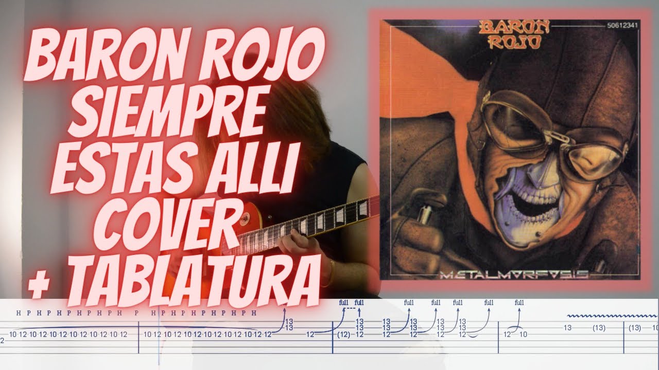 Barón Rojo - Siempre Estás Allí Guitar Cover + Tablatura