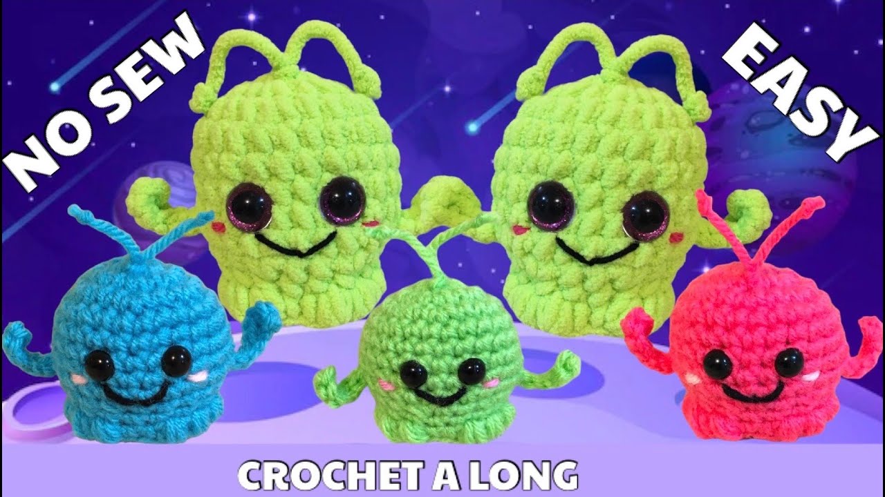 CROCHET ALIEN - EASY NO SEW CHUBBY ALIEN COCHET A LONG - SAME PATTERN CAN BE MADE WITH PLUSHIE YARN