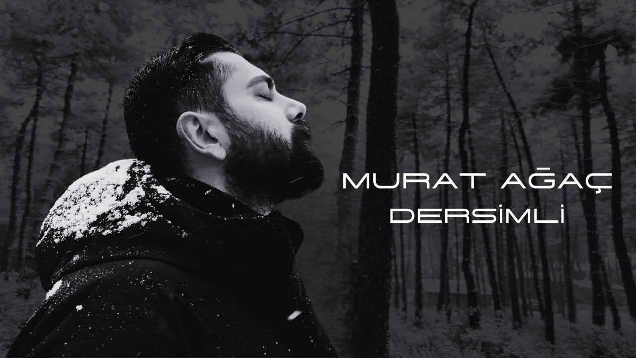 Murat Ağa&ccedil; - Dersimli (2026 Official Video)