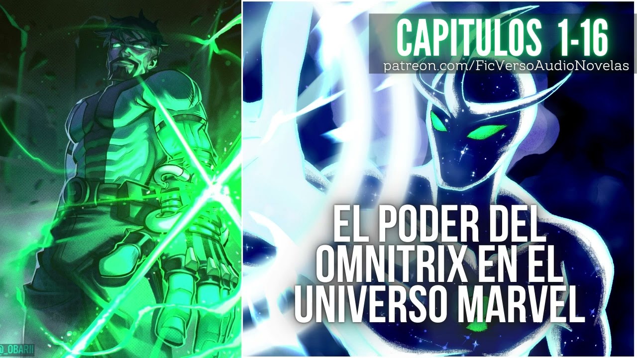 El Poder del Omnitrix en el Universo Marvel | Capitulos 1-16