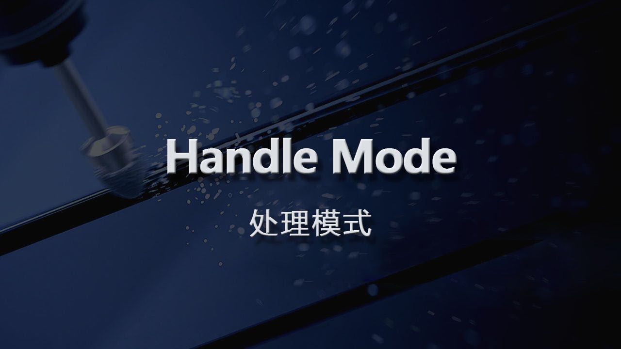 Handle Mode