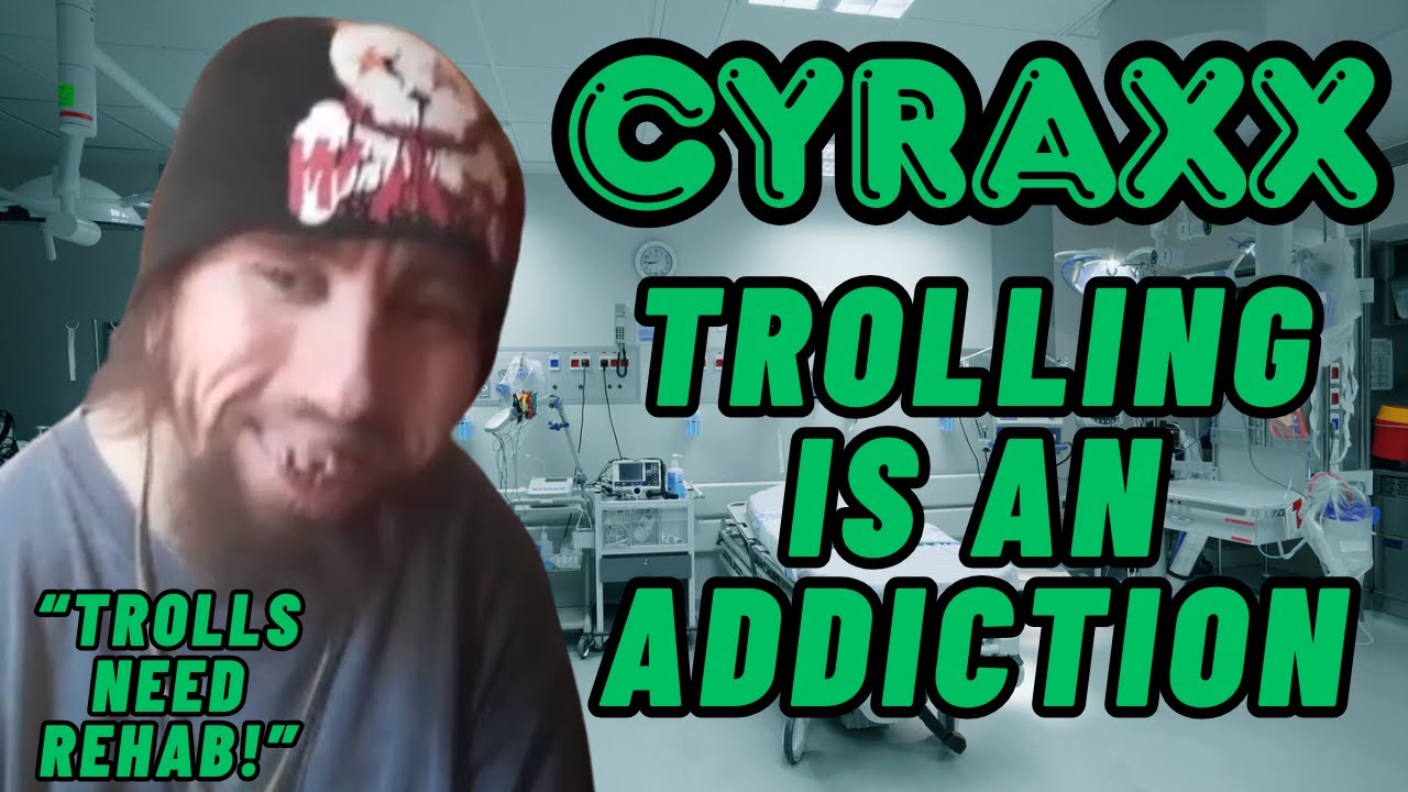 Cyraxx: Троллинг — это зависимость | Обновление Lolcow