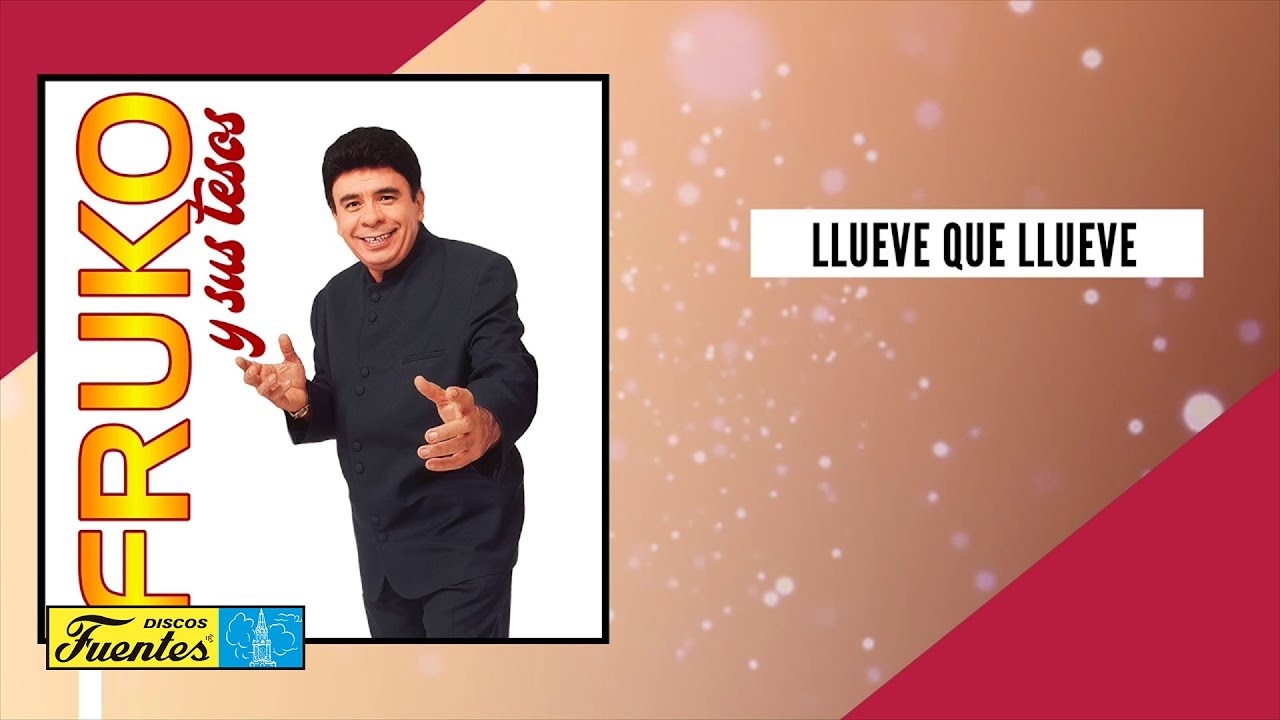 Fruko y Sus Tesos - Llueve Que Llueve (Audio) | Discos Fuentes