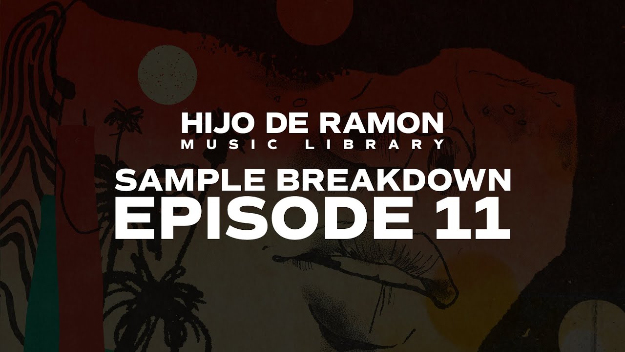 Hijo De Ramon Sample Breakdown Ep. 11 (MASTER CHANNEL GEMS)