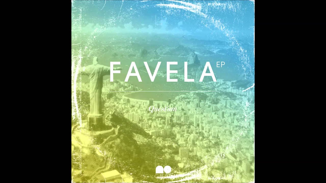 QSTN (Question) - Favela [Full EP]