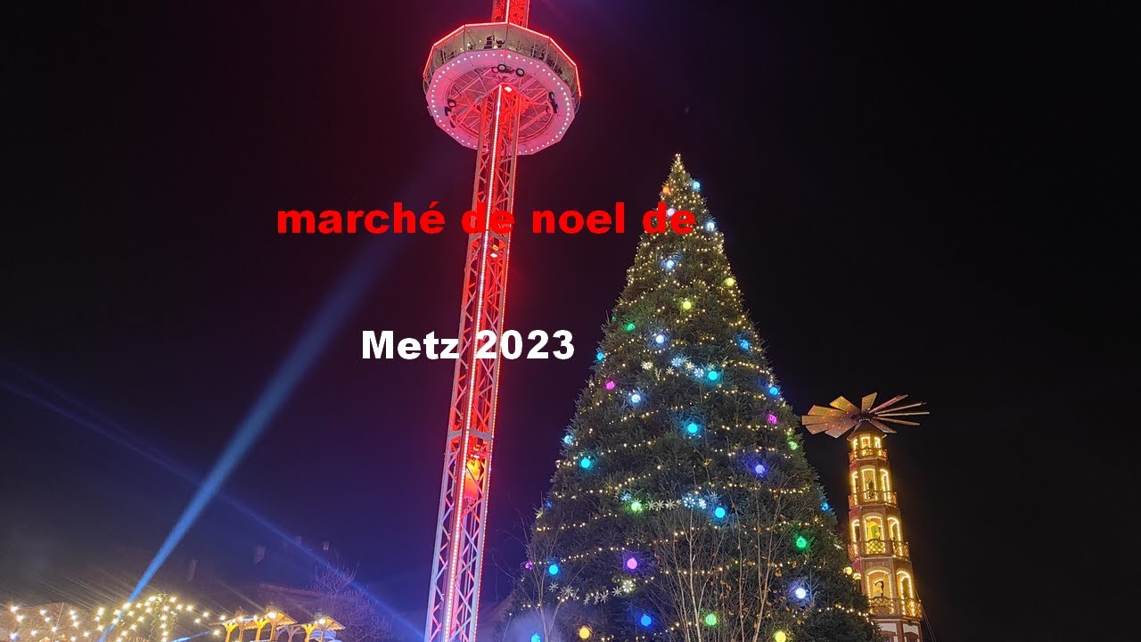 reportage marché de noël de Metz 2023