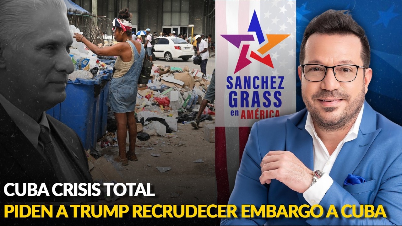 CUBA CRISIS TOTAL | PIDEN A TRUMP RECRUDECER EMBARGO A CUBA  | Sánchez Grass