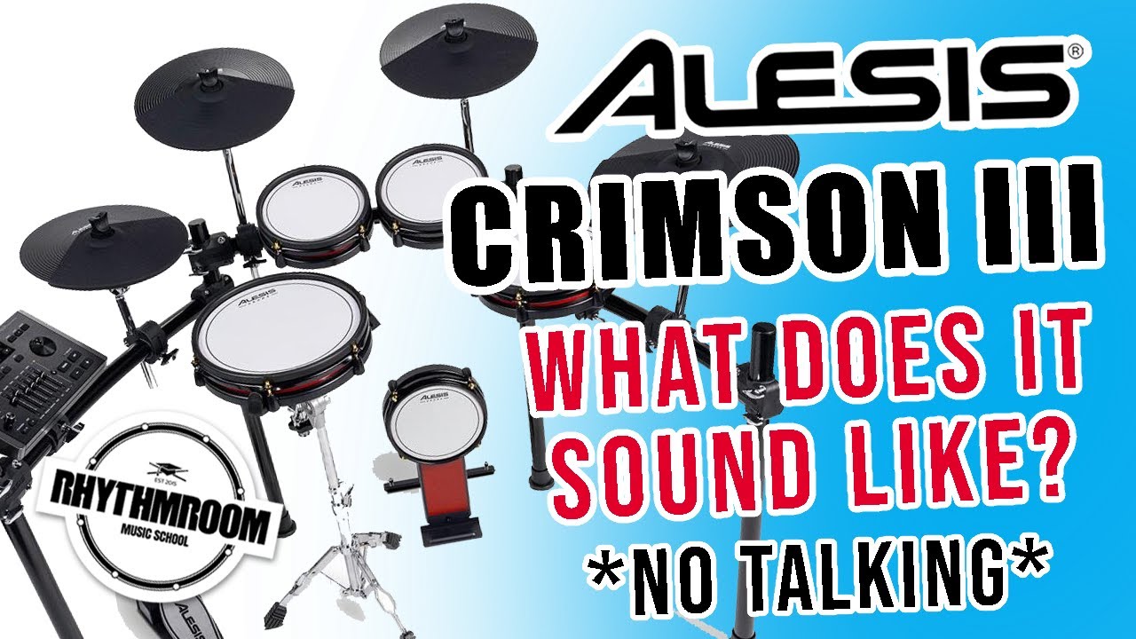 Alesis Crimson III Electric Drum Kit, what does it sound like? Just Drums, No Talking!