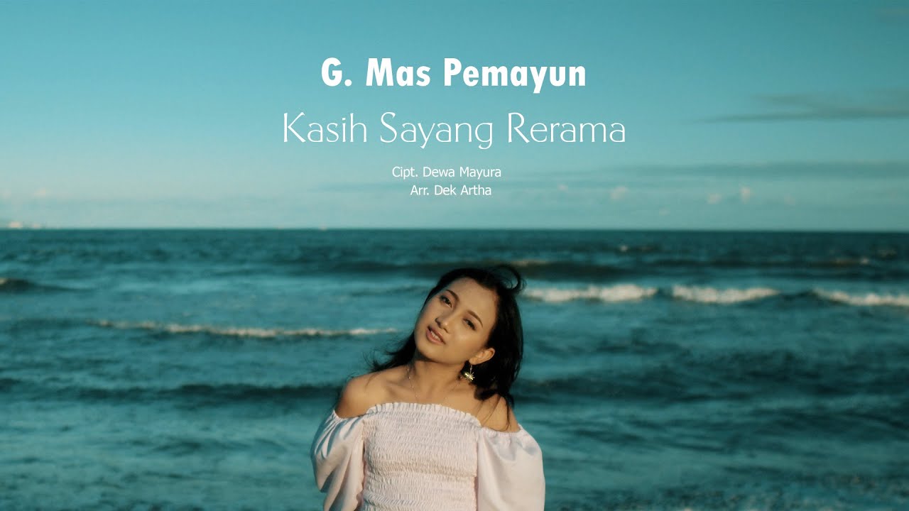 G  Mas Pemayun - Kasih Sayang Rerama (Official Music Video)