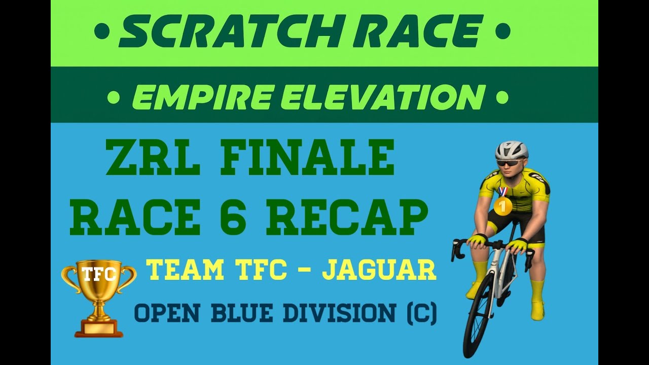 ZRL - Zwift racing League Race 6 Finale. Race Recap. Open Blue Division 1 (C)