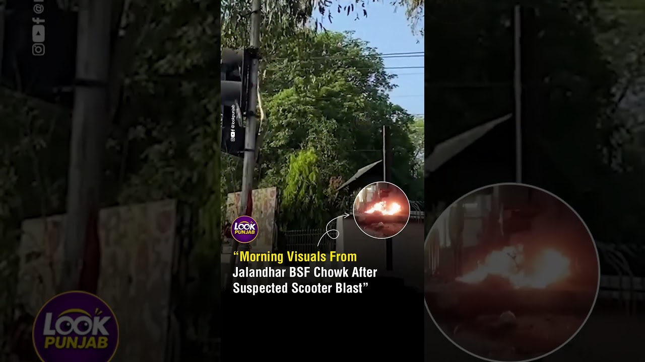 &ldquo;Morning Visuals From Jalandhar BSF Chowk After Suspected Scooter Blast&rdquo;