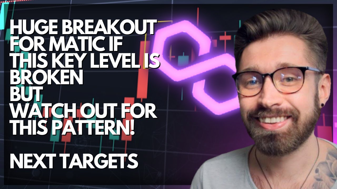 POLYGON PRICE PREDICTION 2022💎MATIC BREAKOUT IF THIS KEY LEVEL IS BROKEN BUT WATCH OUT FOR THIS!👑