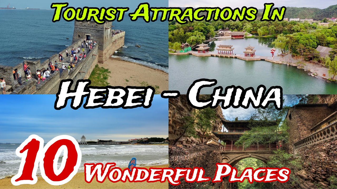 Top 10 Best Places to Visit in Hebei Province 😍 | China 🇨🇳 | English 