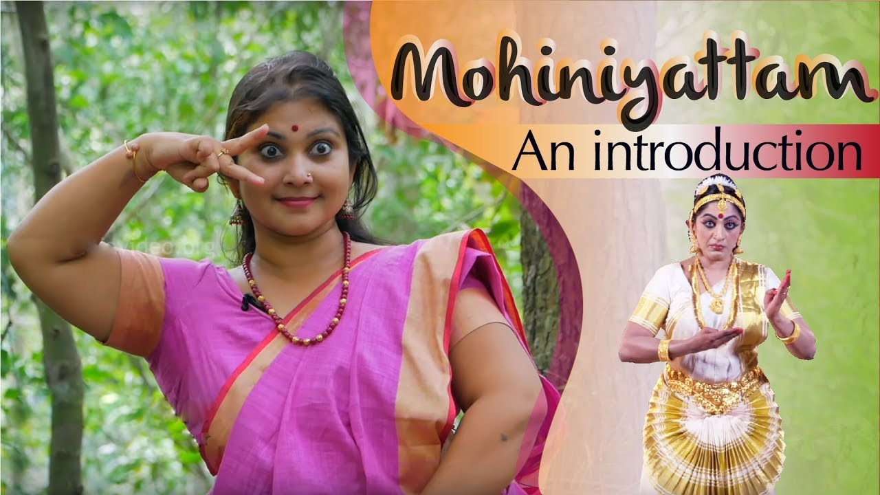 An Introduction to Mohiniyattam, the dance of celestial enchantress of Hindu mythology